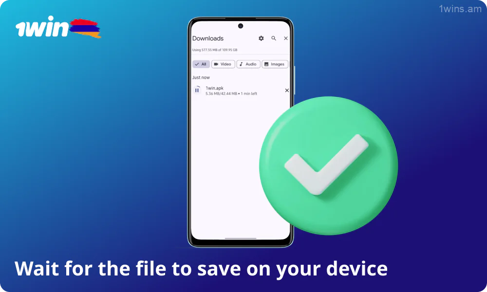 Wait until the 1win app APK file download is complete